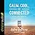 Calm, Cool, and Connected: 5 Digital Habits for a More Balanced Life