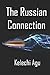 The Russian Connection