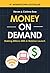 Money on Demand: Making Millions with a Webinar Launch (02 for Unrestricted Sale with Non-Exclusive Rights in the Sp)