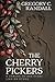 The Cherry Pickers: A YA Contemporary Coming-of-age Novel