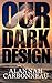 Our Dark Design