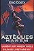 Harem: Aztèques (French Edition)