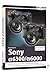 Sony alpha 6000 / 6300: Für...
