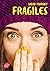 Fragiles