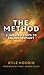 The Method: 5 Inquiry Steps To Enlightenment (Hardcover)