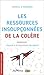 Les ressources insoupconnées de la colère