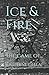 Ice & Fire: The game of... ...