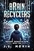 Brain Recyclers (Robot Geneticists)