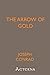 The Arrow of Gold: A Story Between Two Notes