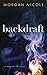 Backdraft: an engine 24 novel