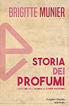 Storia dei profum...