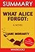 Summary to What Alice Forgot: A Novel by Liane Moriarty (Trivia Edition Collection)