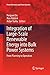 Integration of Large-Scale Renewable Energy into Bulk Power Systems: From Planning to Operation (Power Electronics and Power Systems)