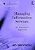 Managing Information Services: An Innovative Approach