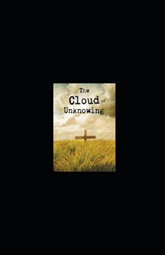 The Cloud of Unknowing Illustrated