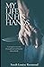 My Life in His Hands: Based on a True Story (The Sarah Rosmond Story)