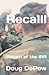 Recall!: Return of the IRR