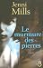 Le murmure des pierres
