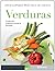 Verduras (Enciclopedia práctica de cocina) by Teubner Christian