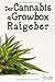 Der Cannabis & Growbox Ratgeber by Growbox King