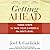 Getting Ahead: Three Steps to Take Your Career to the Next Level