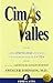 Cimas y valles: Saber aprovechar los buenos y malos momentos de la vida