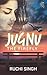 Jugnu - The Firefly: Romance