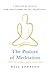 The Posture of Meditation: A Practical Manual for Meditators of All Traditions