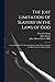 The Just Limitation of Slavery in the Laws of God: Compared With the Unbounded Claims of the African Traders and British American Slaveholders