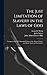 The Just Limitation of Slavery in the Laws of God: Compared With the Unbounded Claims of the African Traders and British American Slaveholders