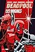 DEADPOOL LES ORIGINES (PAN.B.OF MARVEL)