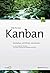 Kanban: Verstehen, einführen und anwenden