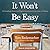 It Won't Be Easy Lib/E: An Exceedingly Honest (and Slightly Unprofessional) Love Letter to Teaching