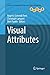 Visual Attributes (Advances in Computer Vision and Pattern Recognition)