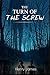 The Turn of the Screw