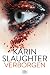 Verborgen by Karin Slaughter Verborgen by Karin Slaughter
