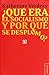 ¿Qué era el socialismo y por qué se desplomó? (Spanish Edition)