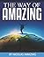 The Way of Amazing