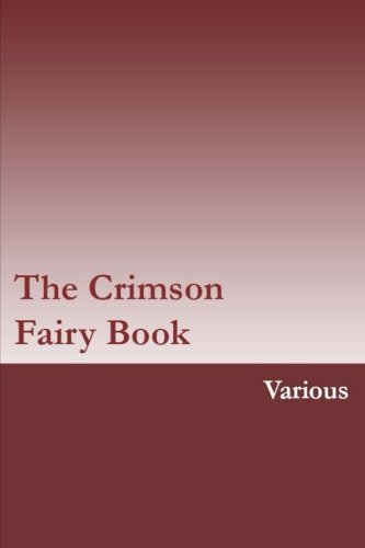 The Crimson Fairy Book by Various