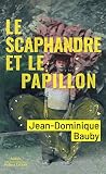 Le Scaphandre et ...