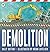 Demolition