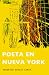 Poeta en Nueva York: (Ilustrado) (Spanish Edition)
