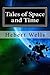 Tales of Space and Time