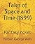 Tales of Space and Time (1899): Fantasy novel