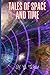 Tales of Space and Time (annotated)
