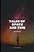 Tales of Space and Time "Annotated"