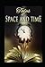 Tales of Space and Time Annotated