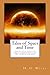 Tales of Space and Time
