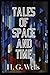 Tales of Space and Time
