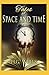 Tales of Space and Time Annotated